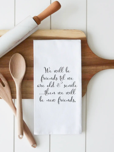 New Friends Tea Towel-Tea Towels-Porter Lane-The Silo Boutique, Women's Fashion Boutique Located in Warren and Grand Forks North Dakota