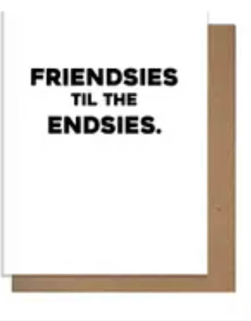 Friendsies Card-Cards-pretty alright-The Silo Boutique, Women's Fashion Boutique Located in Warren and Grand Forks North Dakota