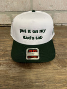 Put it on My Dad's Tab Hat-Hats-mad hatter co-The Silo Boutique, Women's Fashion Boutique Located in Warren and Grand Forks North Dakota