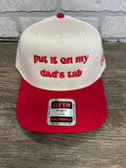 Put it on My Dad's Tab Hat-Hats-mad hatter co-The Silo Boutique, Women's Fashion Boutique Located in Warren and Grand Forks North Dakota