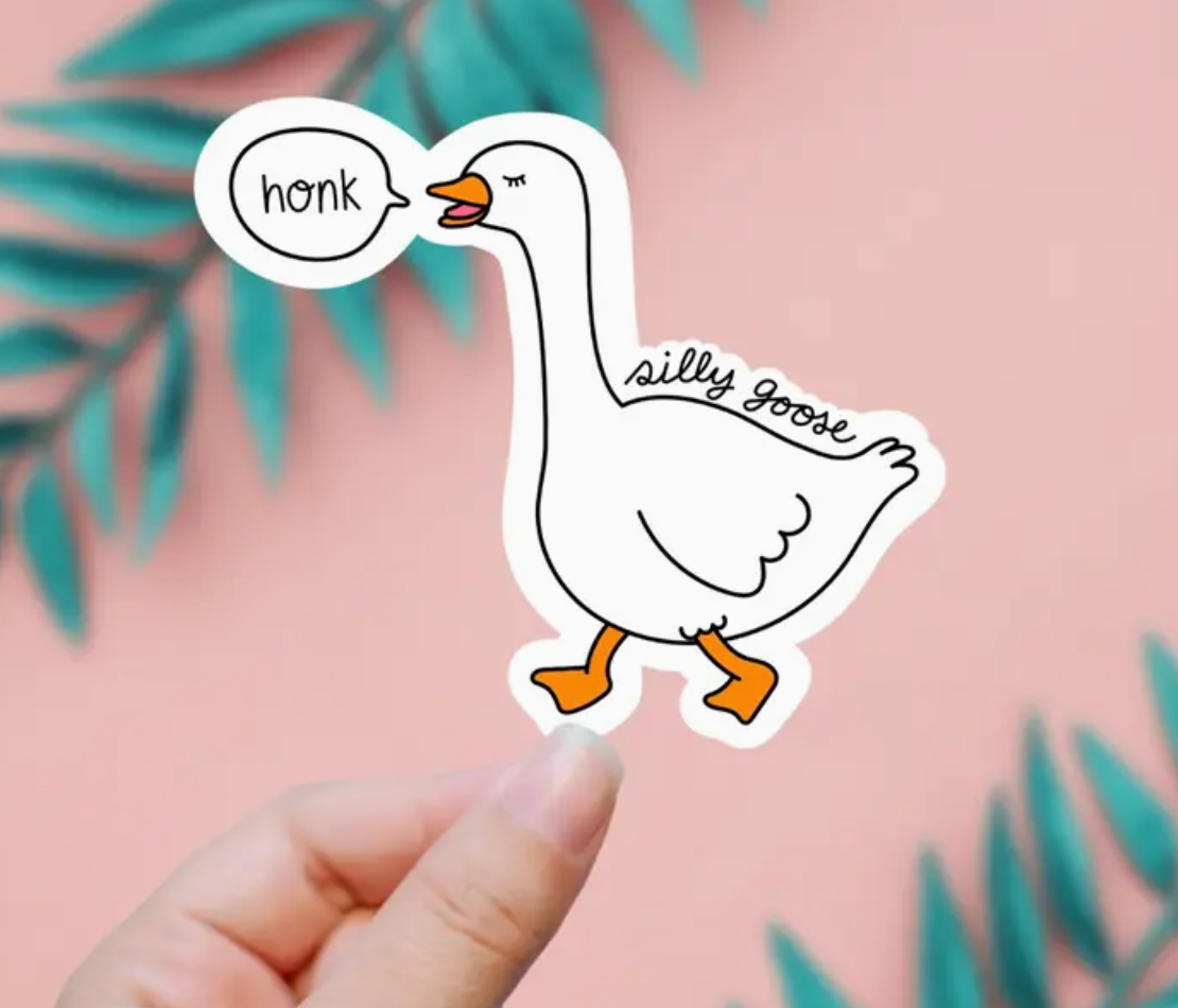 Silly Goose Sticker-Stickers-faire-The Silo Boutique, Women's Fashion Boutique Located in Warren and Grand Forks North Dakota